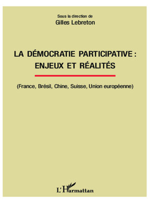 cover image of La démocratie participative : enjeux et réalités